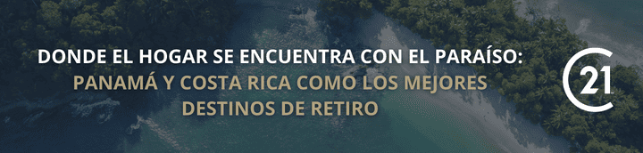 Donde el hogar se encuentra con el paraíso: Panamá y Costa Rica como los mejores destinos de retiro